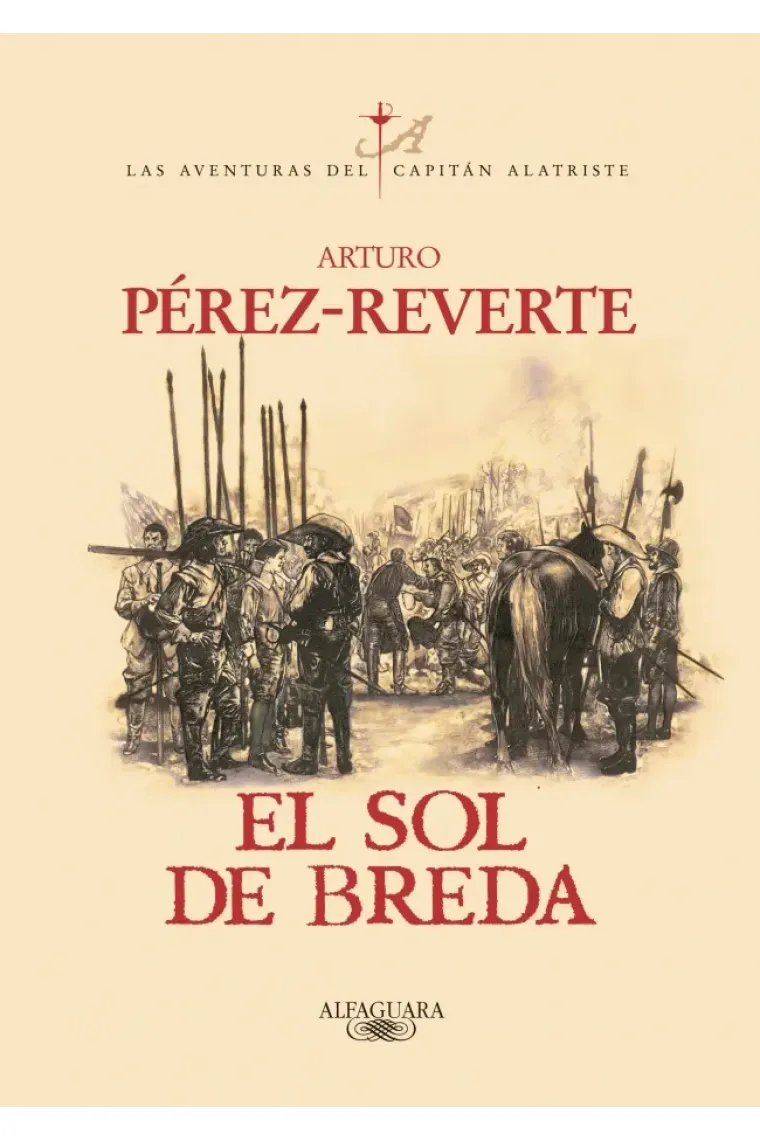 El sol de Breda (Capitán Alatriste Vol. 3)
