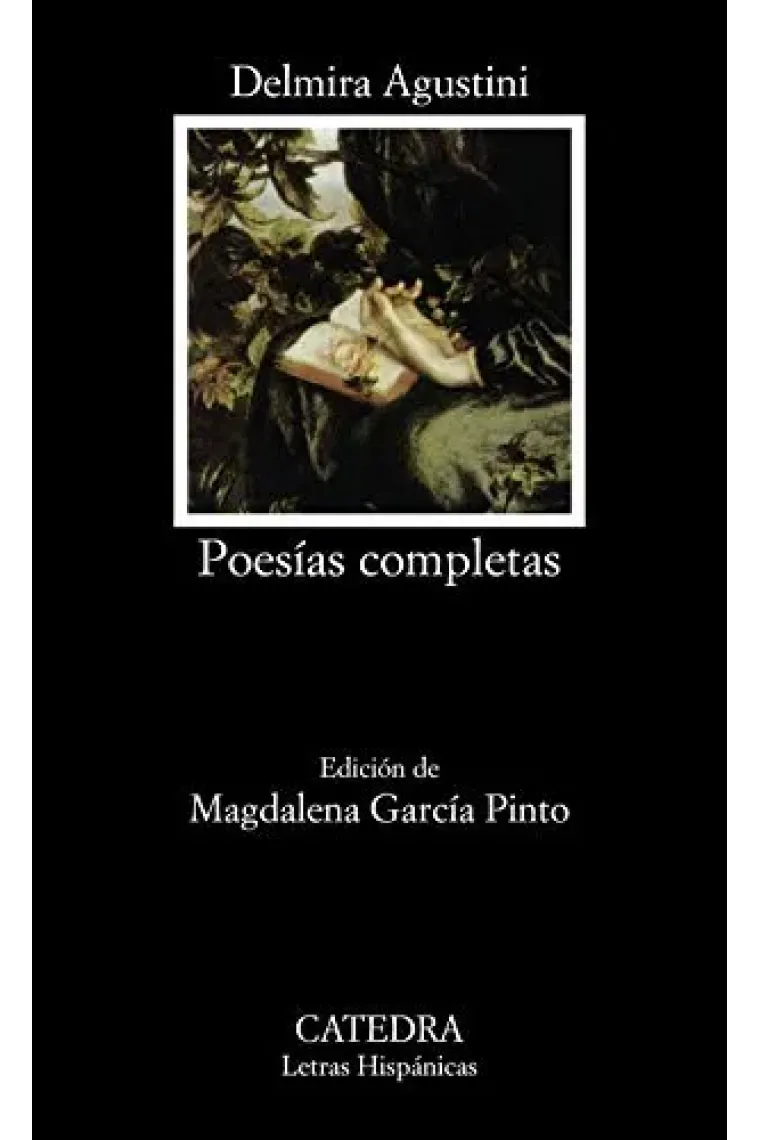 Poesías completas (Incluye "Los cálices vacíos")