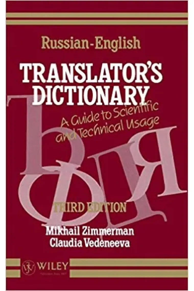 Russian-English translator's dictionary : a guide to Scientific and technical usage (Ruso, Inglés)