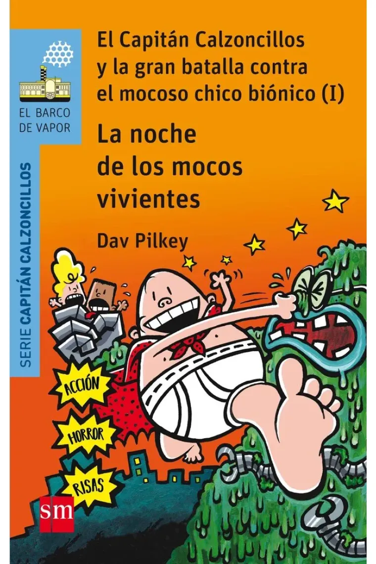 La noche de los mocos vivientes