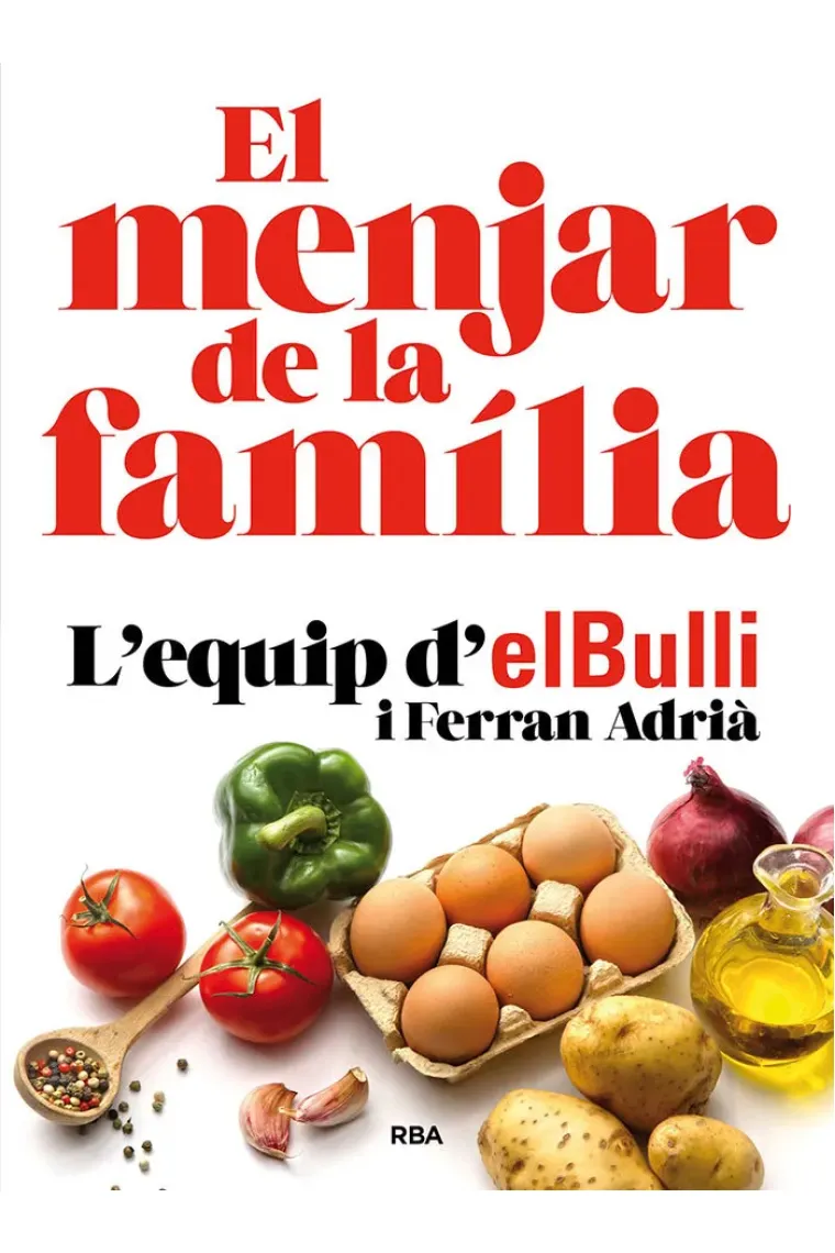 El menjar de la família (Reedició 10è aniversari) (Catalán)