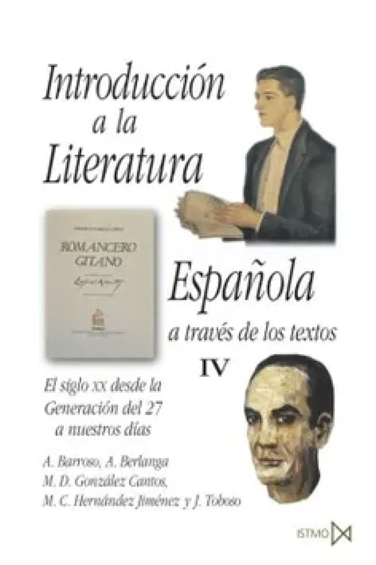 Introducción a la literatura española a través de los textos, IV: el siglo XX desde la Generación del 27 hasta nuestros días
