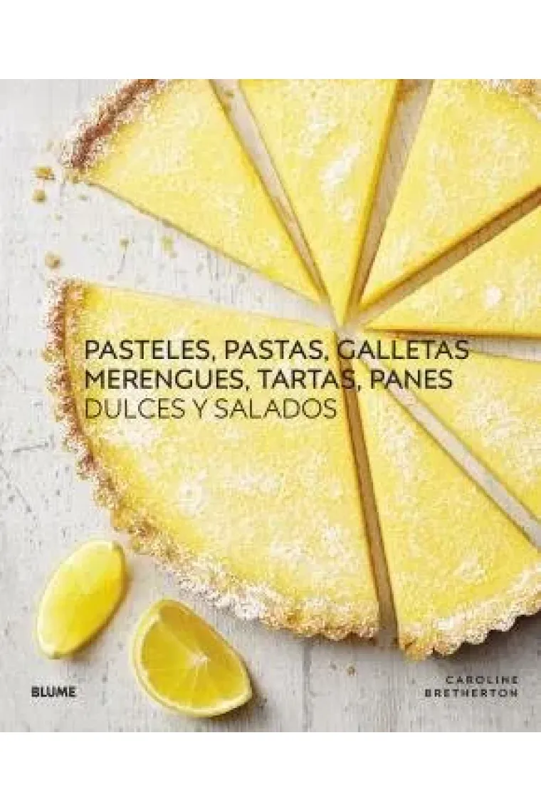 Pasteles, pastas, galletas, merengues, tartas, panes