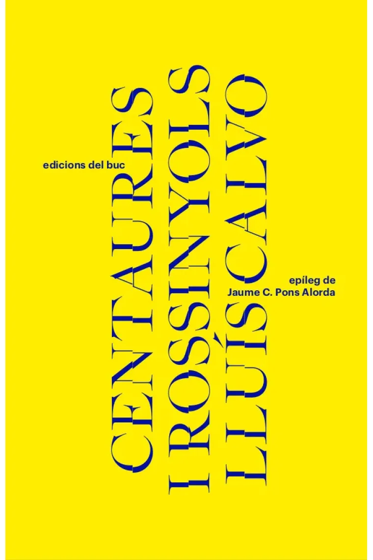 Centaures i rossinyols (Catalán)