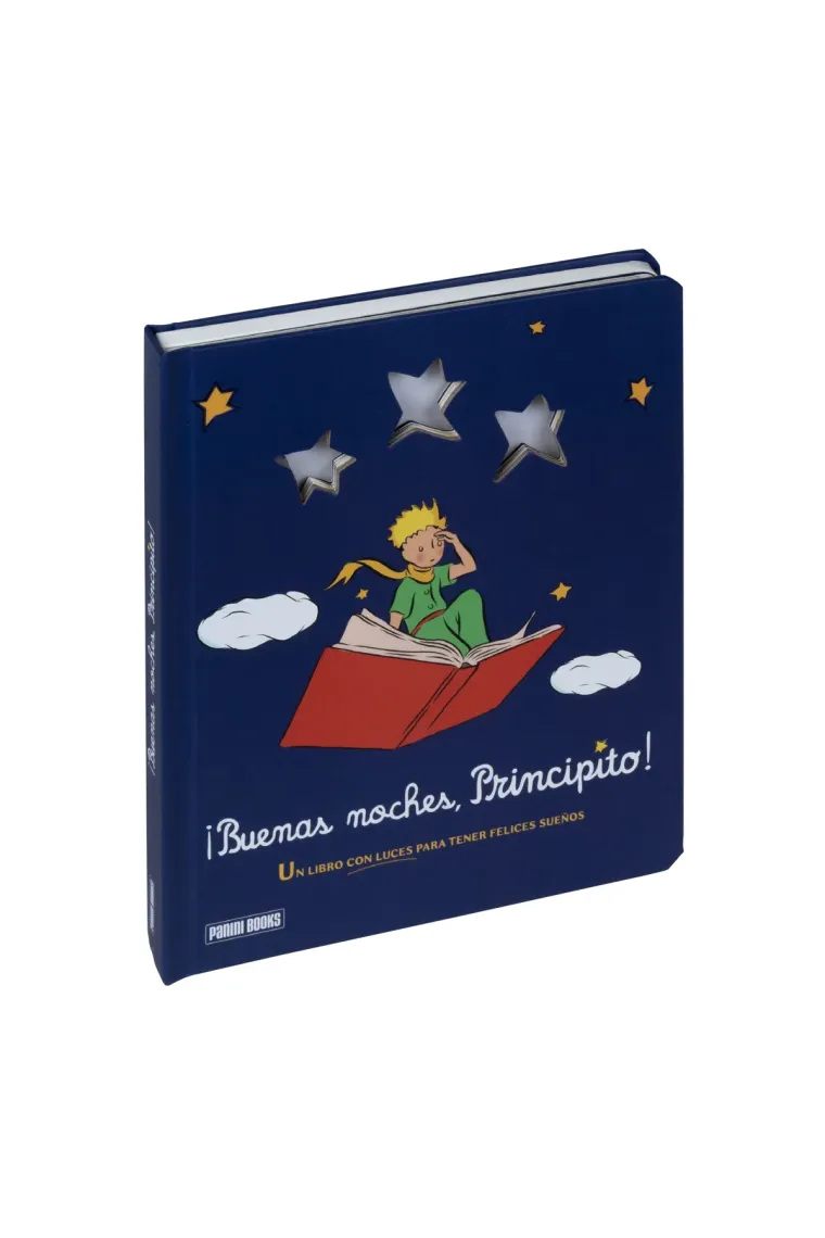 ¡BUENAS NOCHES , PRINCIPITO! UN LIBRO CON LUCES PARA TENER FELICES SUEÑOS