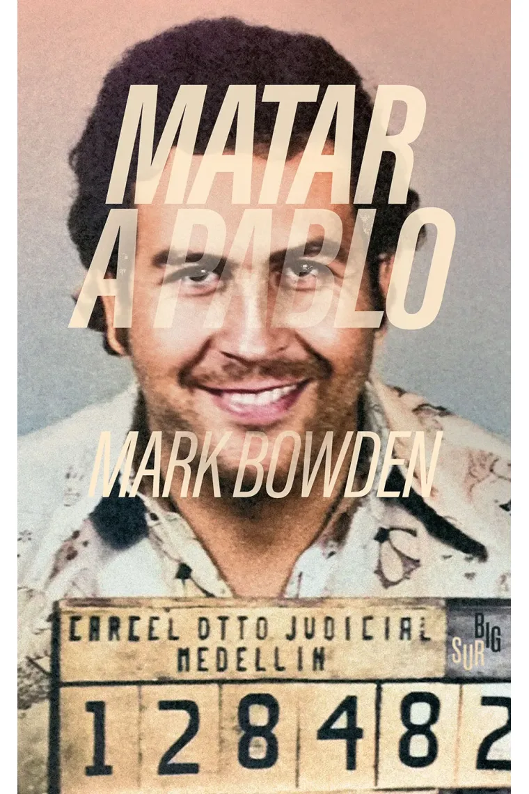 Matar a Pablo