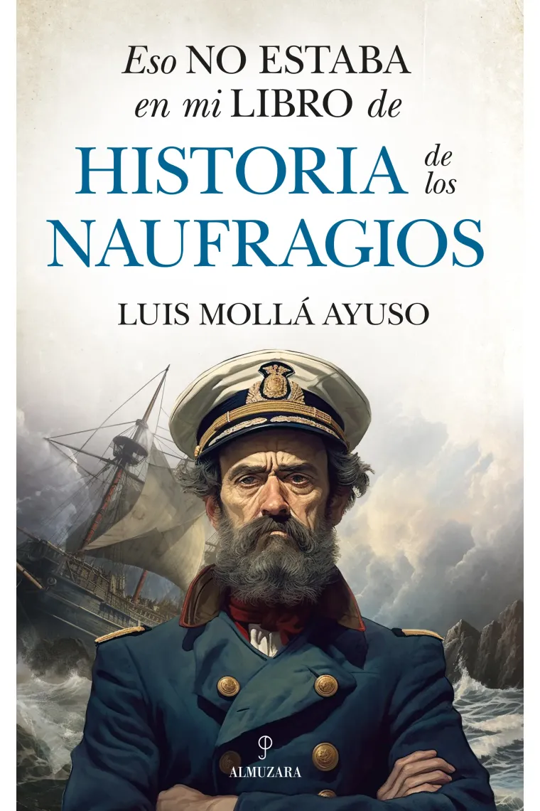 Eso no estaba en mi libro de historia de los naufragios