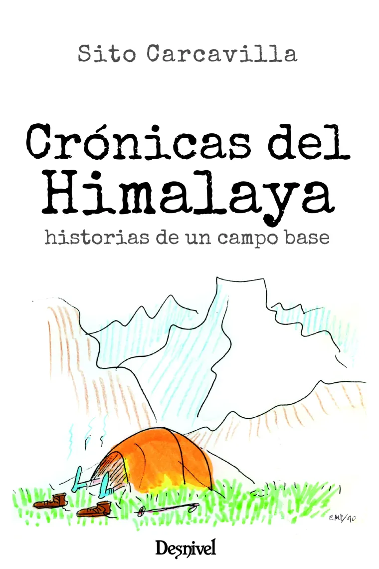 Crónicas del Himalaya.