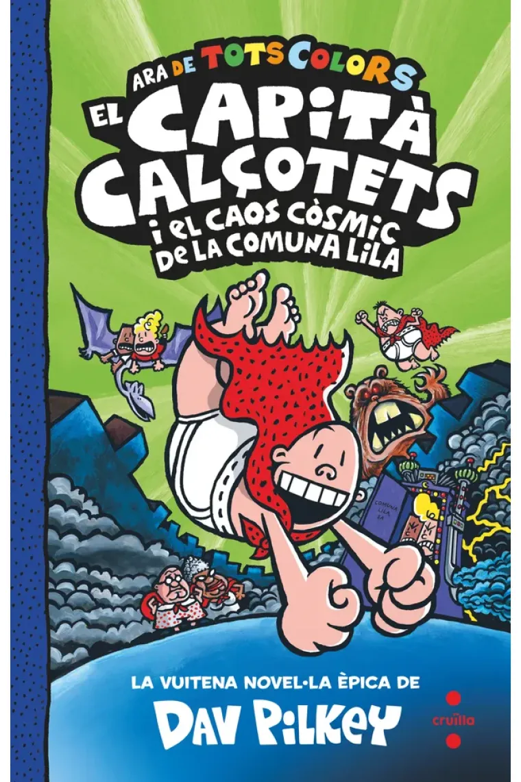 El Capità Calçotets i el caos còsmic de la Comuna Lila (Catalán)