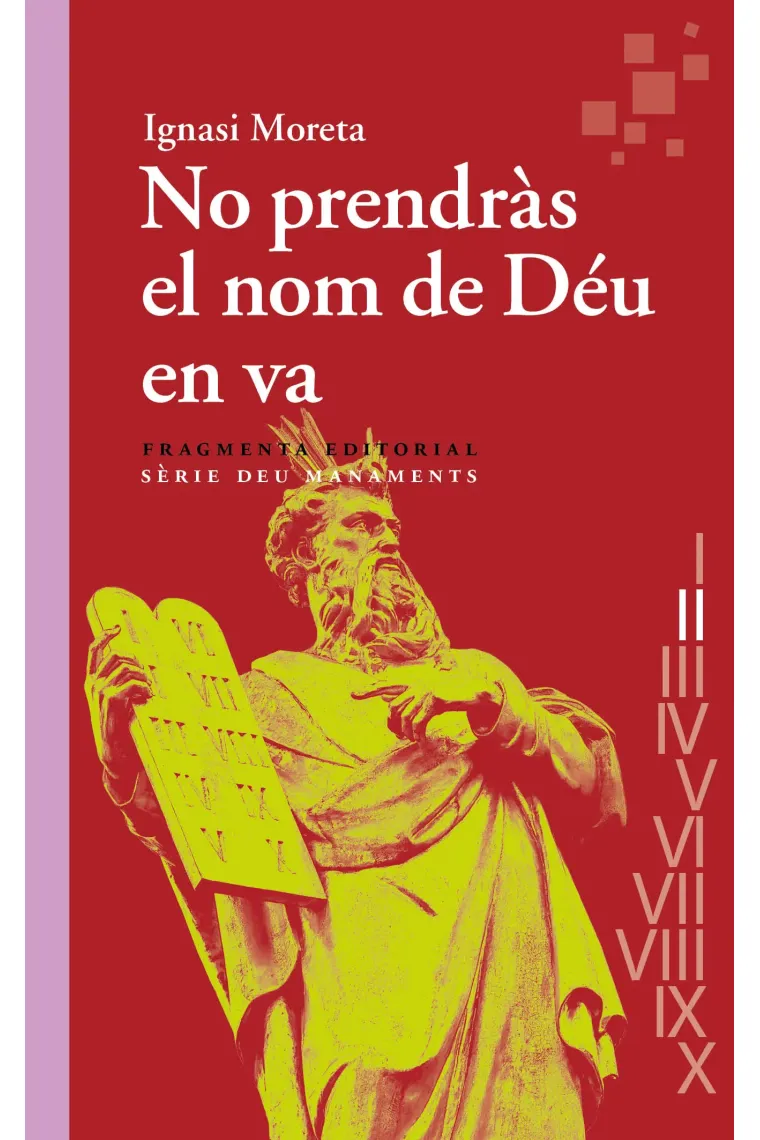«No prendràs el nom de Déu en va» (Deu Manaments II) (Catalán)