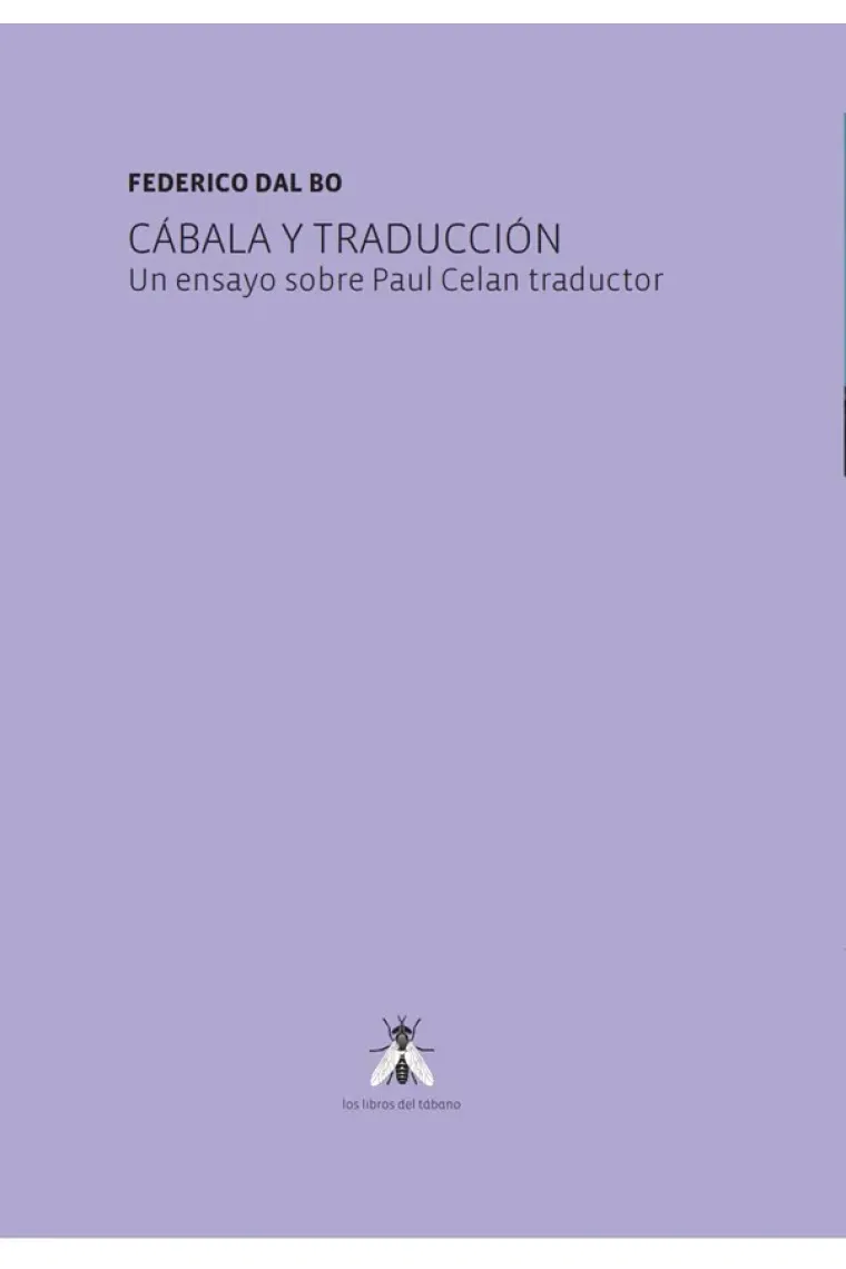 Cábala y traducción: un ensayo sobre Paul Celan traductor