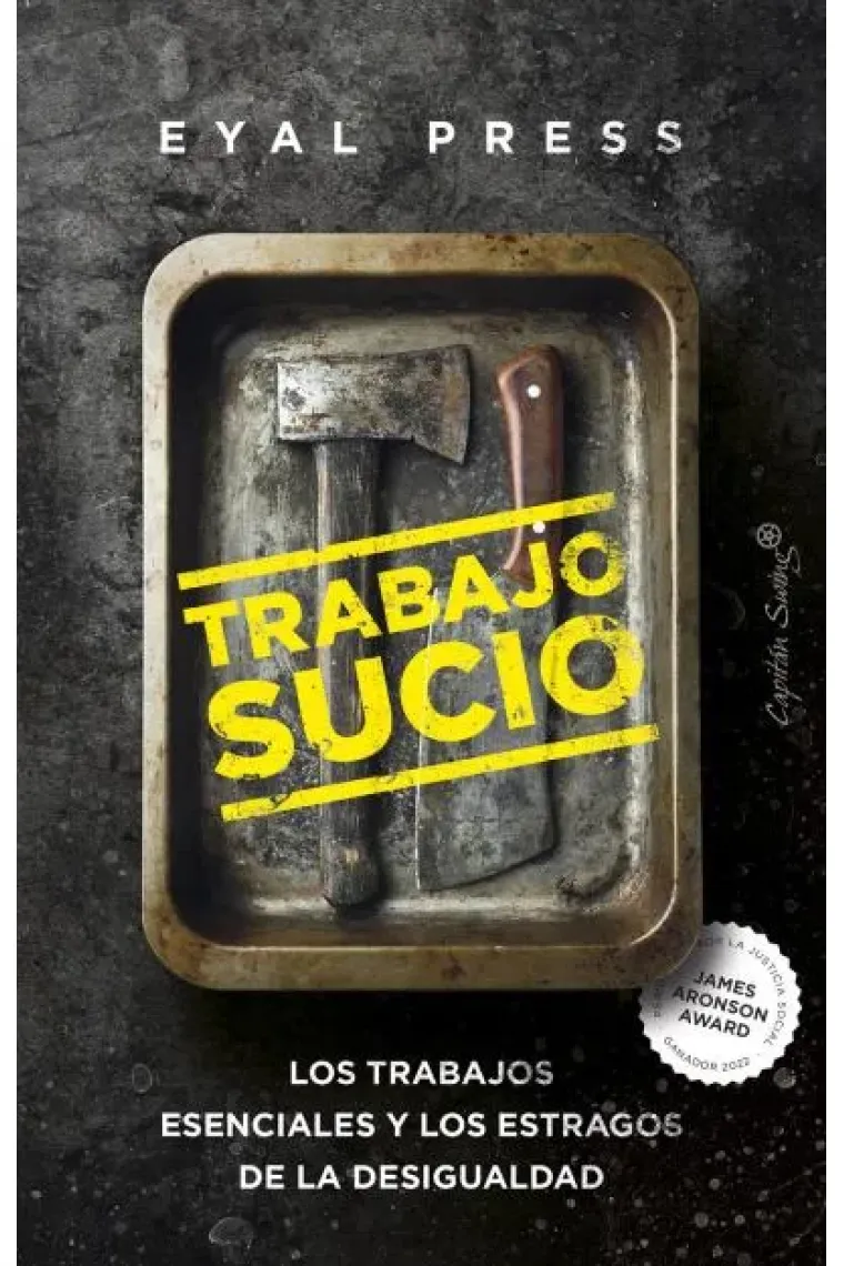 Trabajo sucio. Los trabajos esenciales y los estragos de la desigualdad