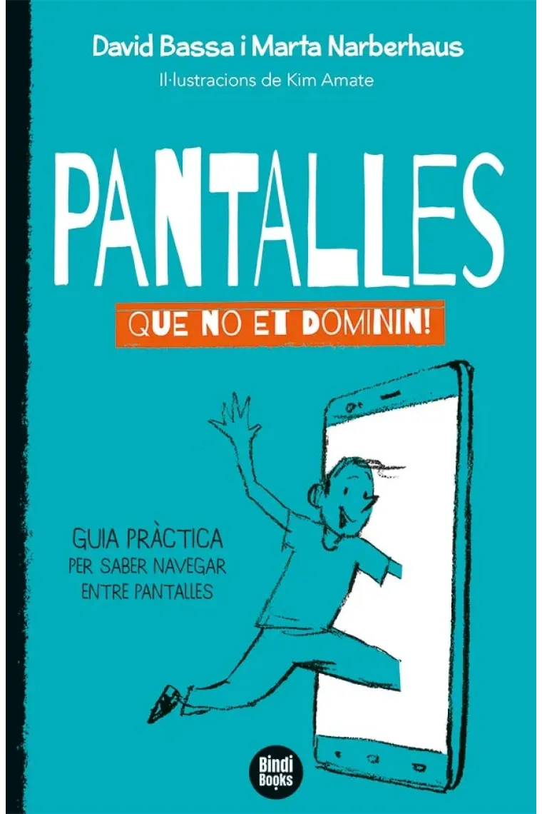 Pantalles. Que no et dominin! (Catalán)