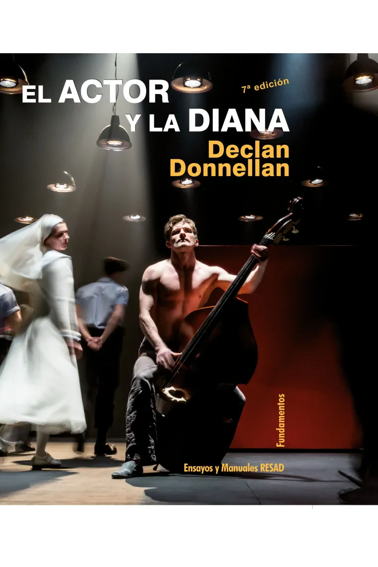 El actor y la diana (Nueva edición revisada)