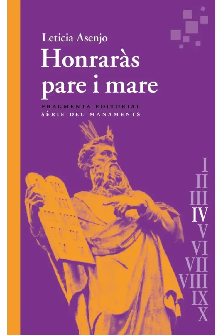 «Honraràs pare i mare» (Deu Manaments IV) (Catalán)