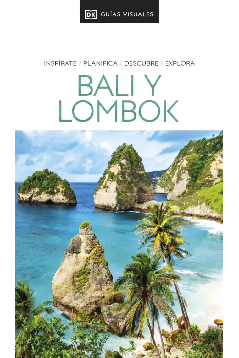 Bali y Lombok (Guías Visuales DK)