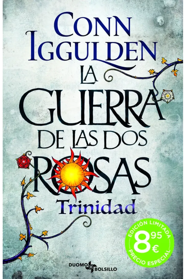 La Guerra de las Dos Rosas. Trinidad