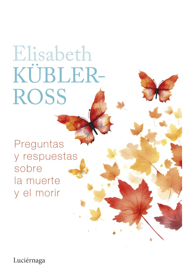 Preguntas y respuestas sobre la muerte y el morir