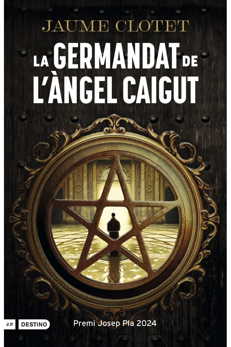 La Germandat de l’Àngel Caigut (Premi Josep Pla 2024) (Catalán)