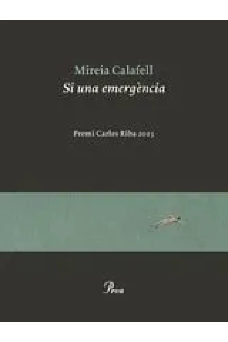 Si una emergència. Premi Carles Riba 2023. (Catalán)