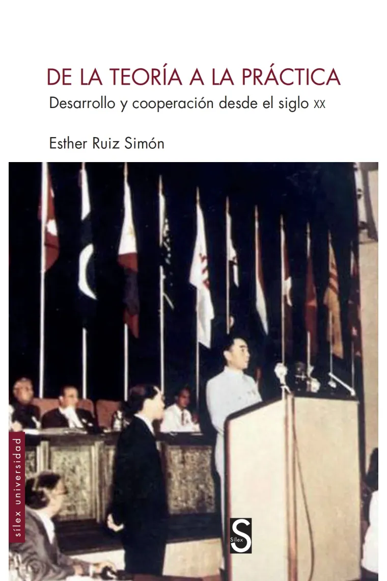 De la teoría a la práctica. Desarrollo y cooperación desde el siglo XX