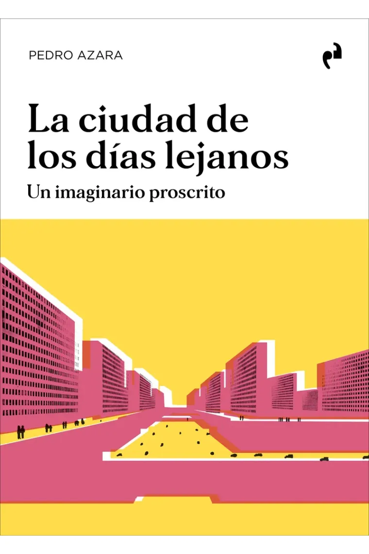 La ciudad de los días lejanos.