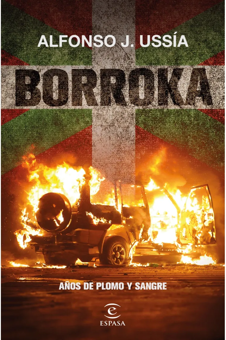 Borroka. Años de plomo y sangre