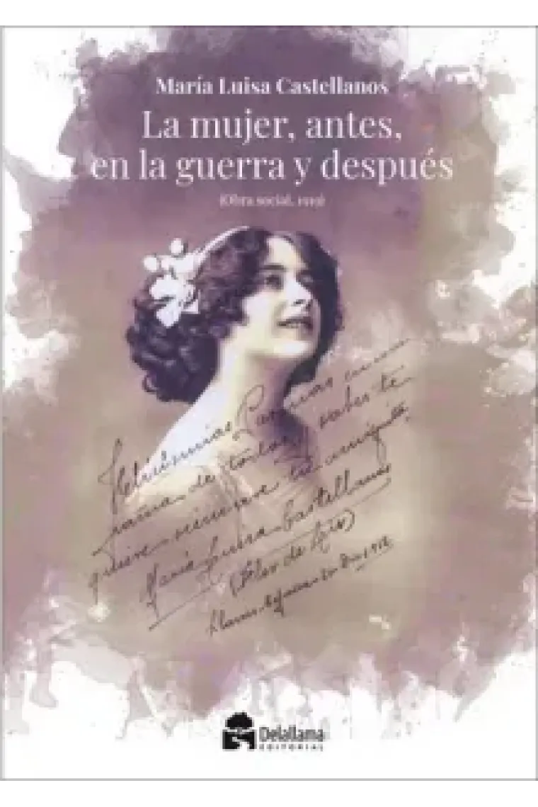 La mujer, antes, en la guerra y después