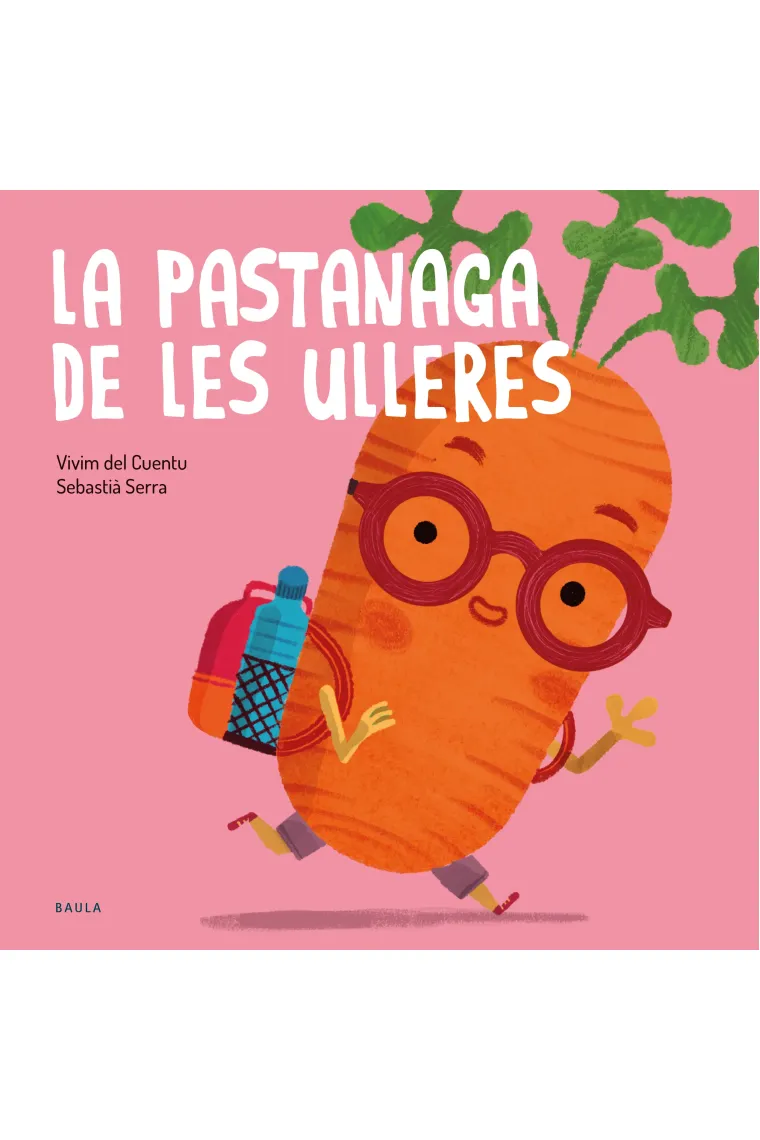 LA PASTANAGA DE LES ULLERES (Catalán)