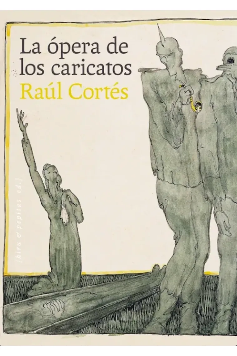 La ópera de los caricatos