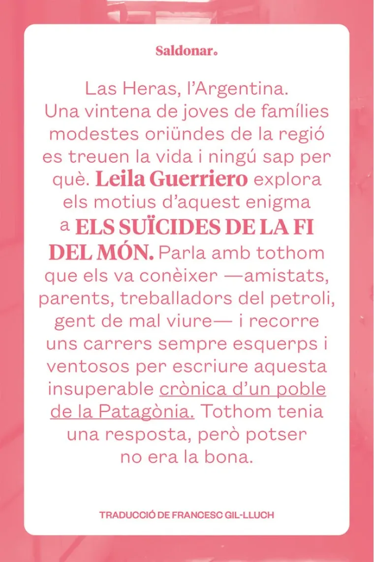 Els suïcides de la fi del món. Crònica d’un poble de la patagònia (Catalán)
