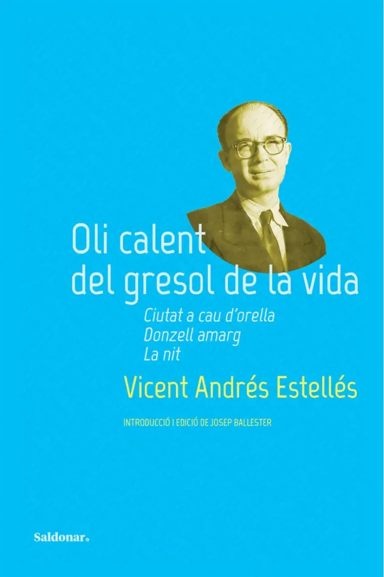 Oli calent del gresol de la vida (Catalán)