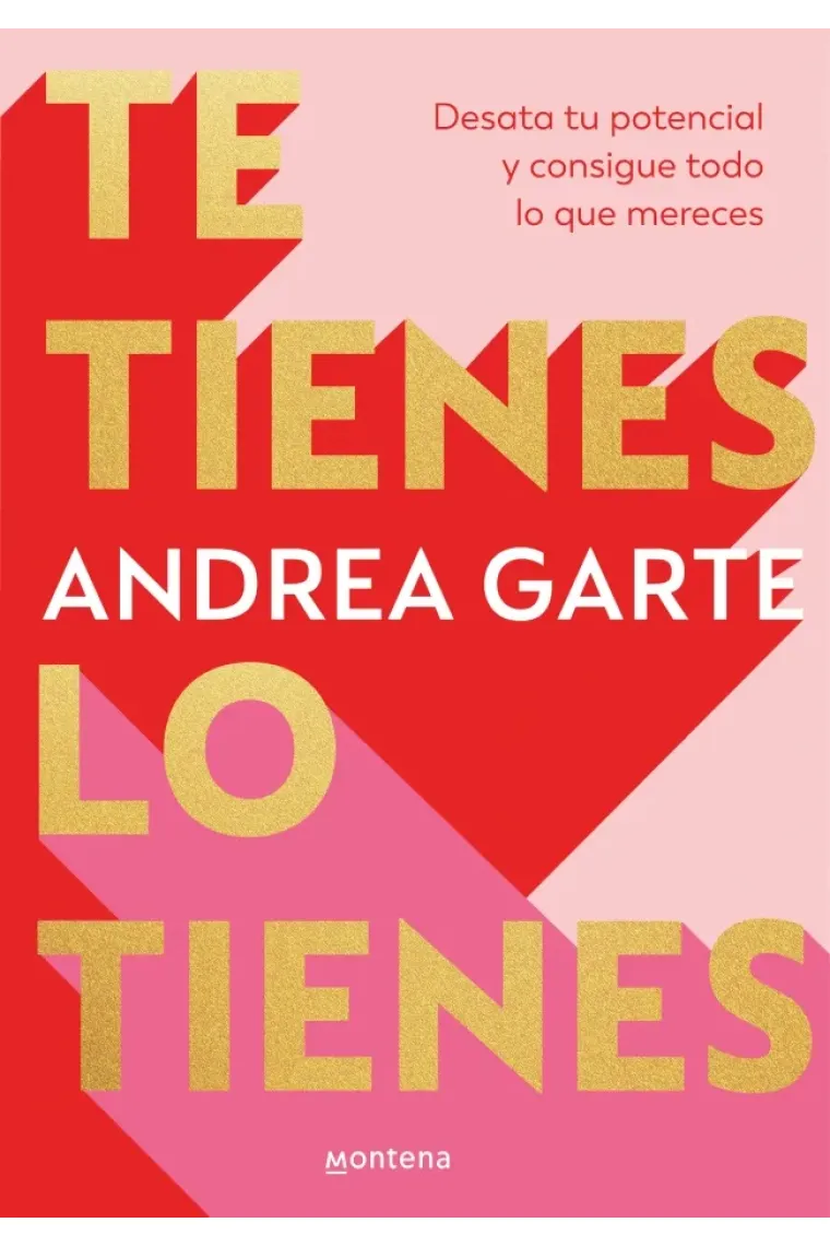 Te tienes, lo tienes