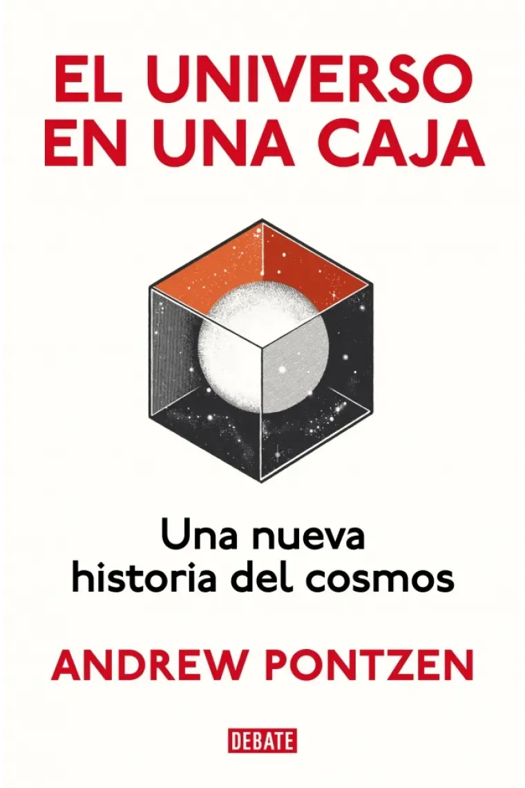 El universo en una caja. Una historia cósmica