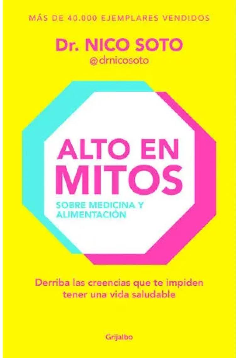 Alto en mitos. Sobre medicina y alimentación