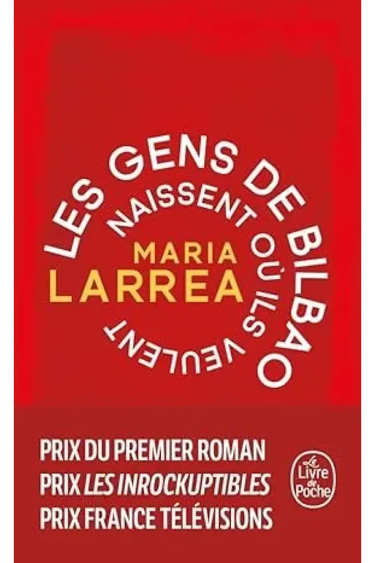 Les gens de Bilbao naissent ou ils veulent (Francés)