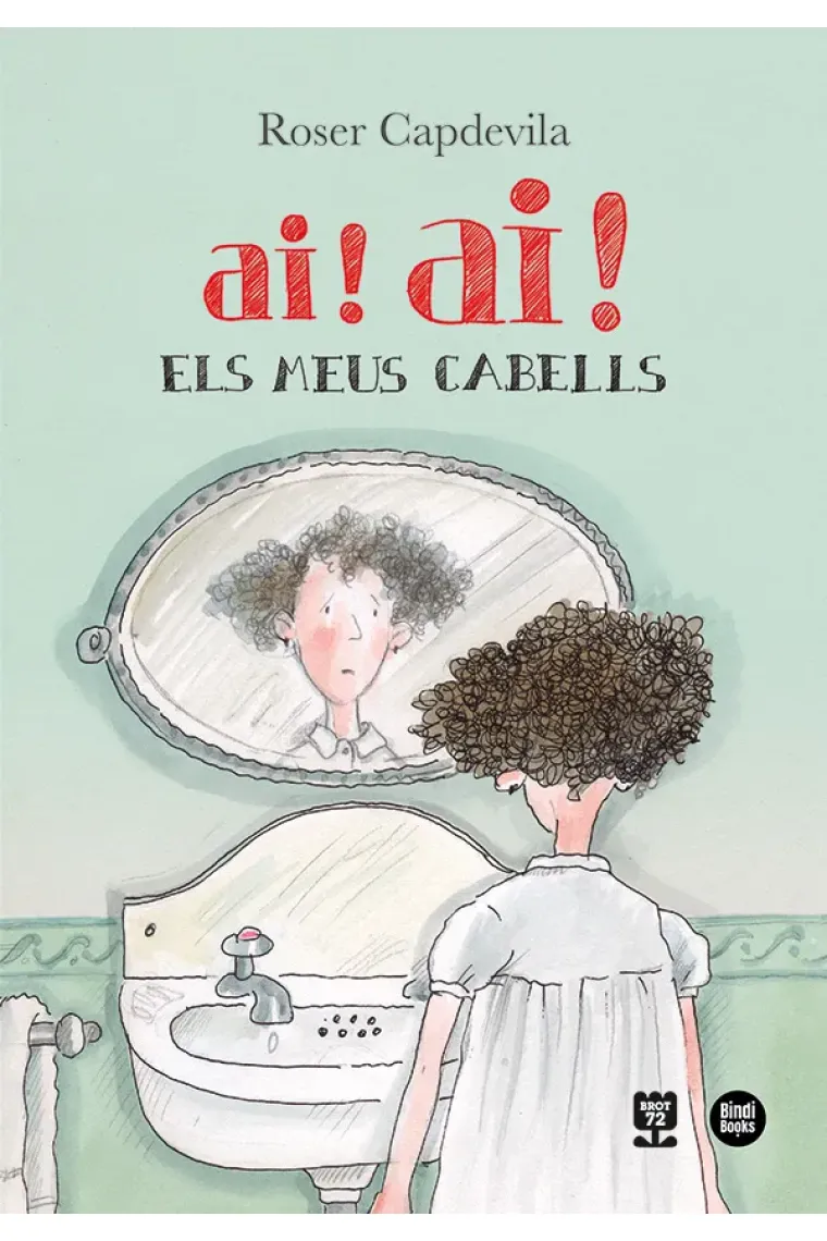 Ai! ai! els meus cabells. La història dels meus cabells (Catalán)