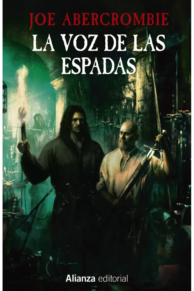 La voz de las espadas. La primera ley: Libro I