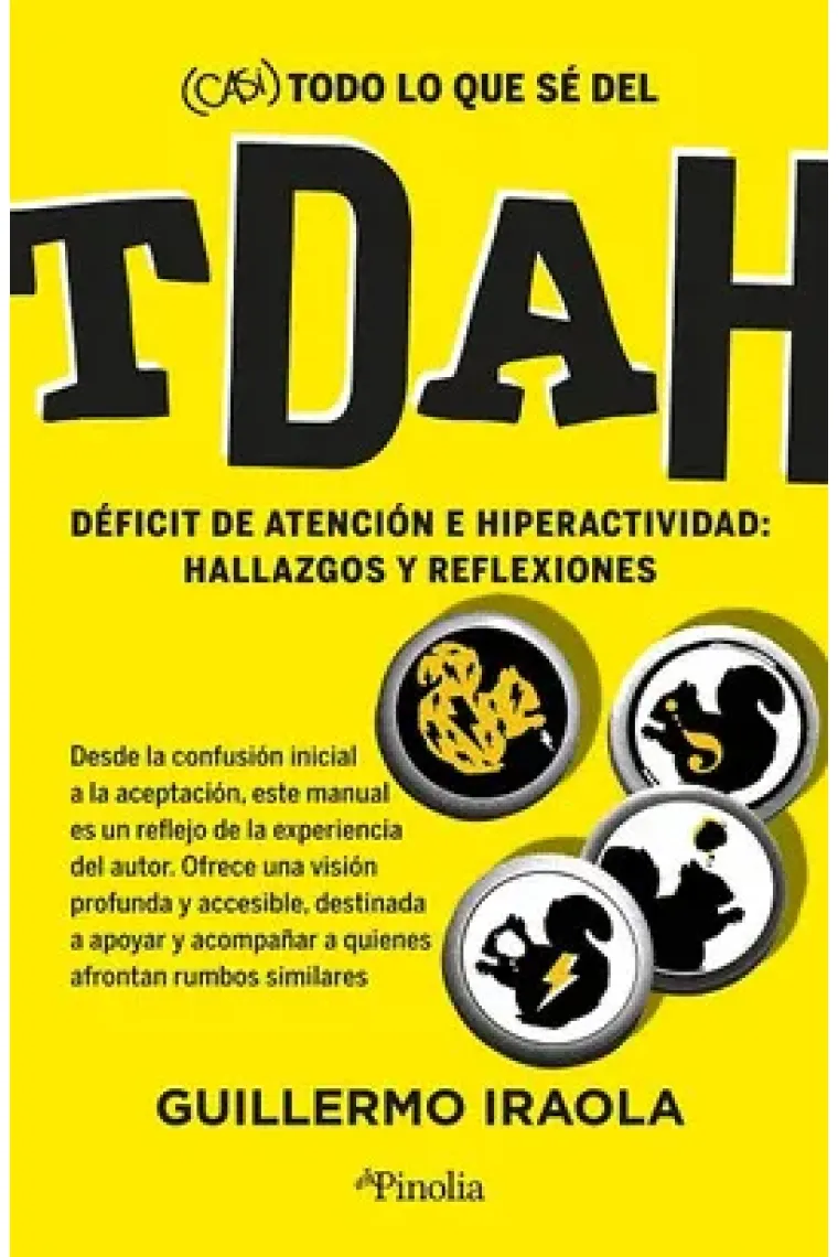 (Casi) todo lo que sé del TDAH déficit de atención e hiperactividad: hallazgos