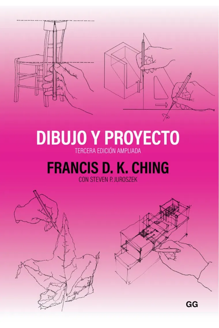 Dibujo y proyecto (Tercera edición ampliada)