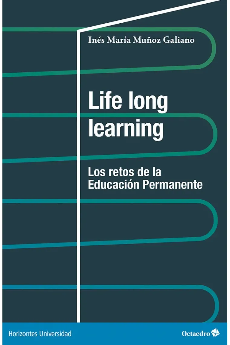 Life long learning