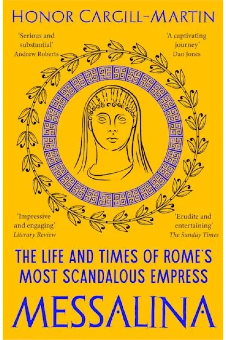 Messalina: The Life and Times of Rome’s Most Scandalous Empress (Inglés)