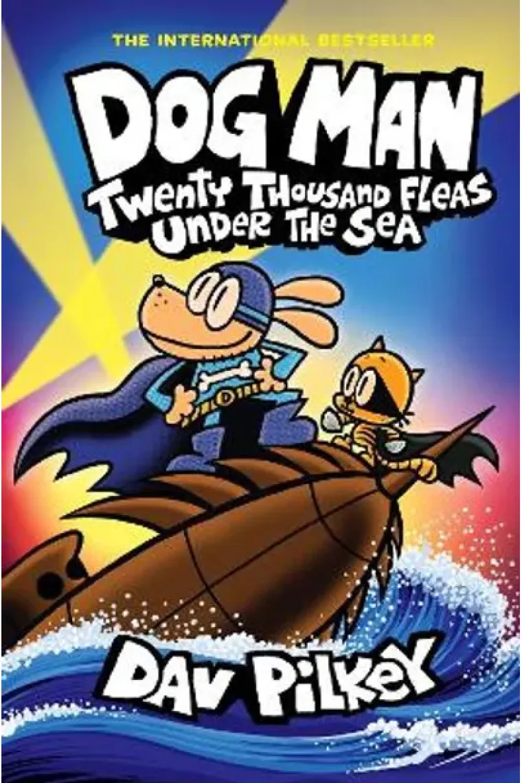 Dog Man 11: Twenty Thousand Fleas Under The Sea (Inglés)