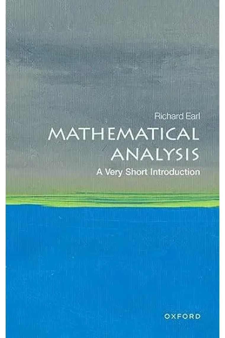 Mathematical Analysis: A Very Short Introduction (Very Short Introductions) (Inglés)
