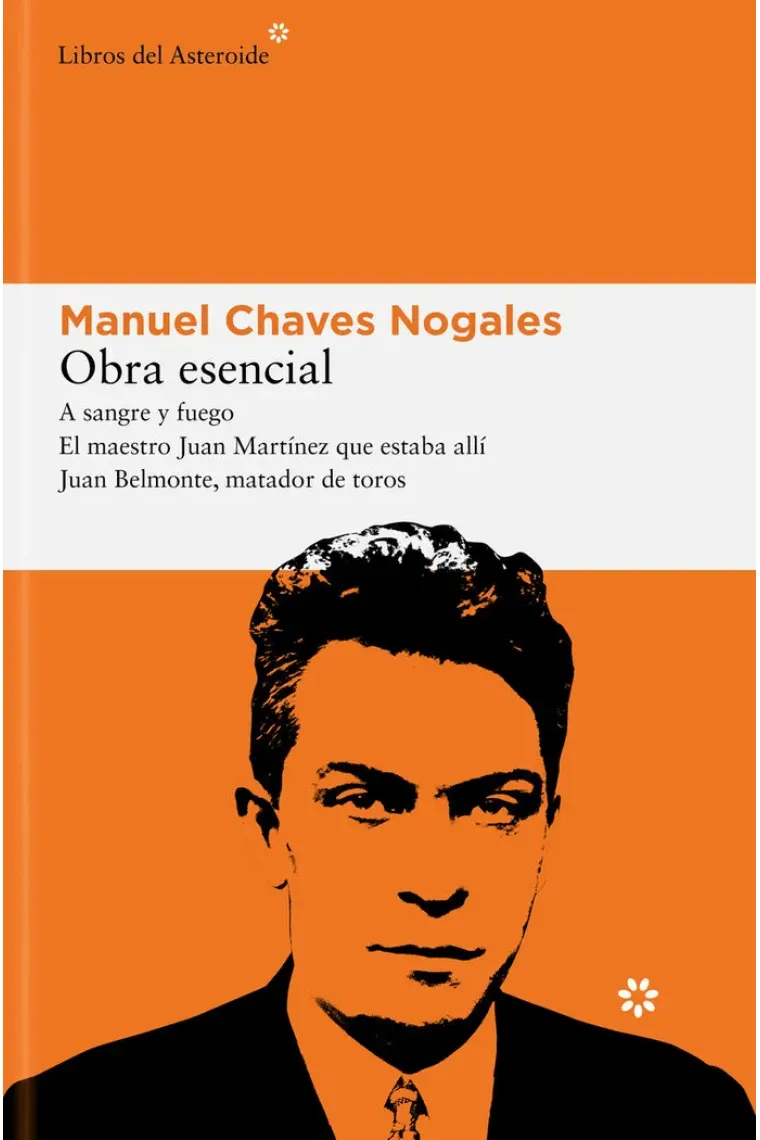 Obra esencial. A sangre y fuego · El maestro Juan Martínez ya estaba allí · Juan Belmonte, matador de toros -319