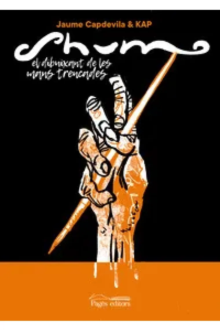 Shum. El dibuixant de les mans trencades (Catalán)