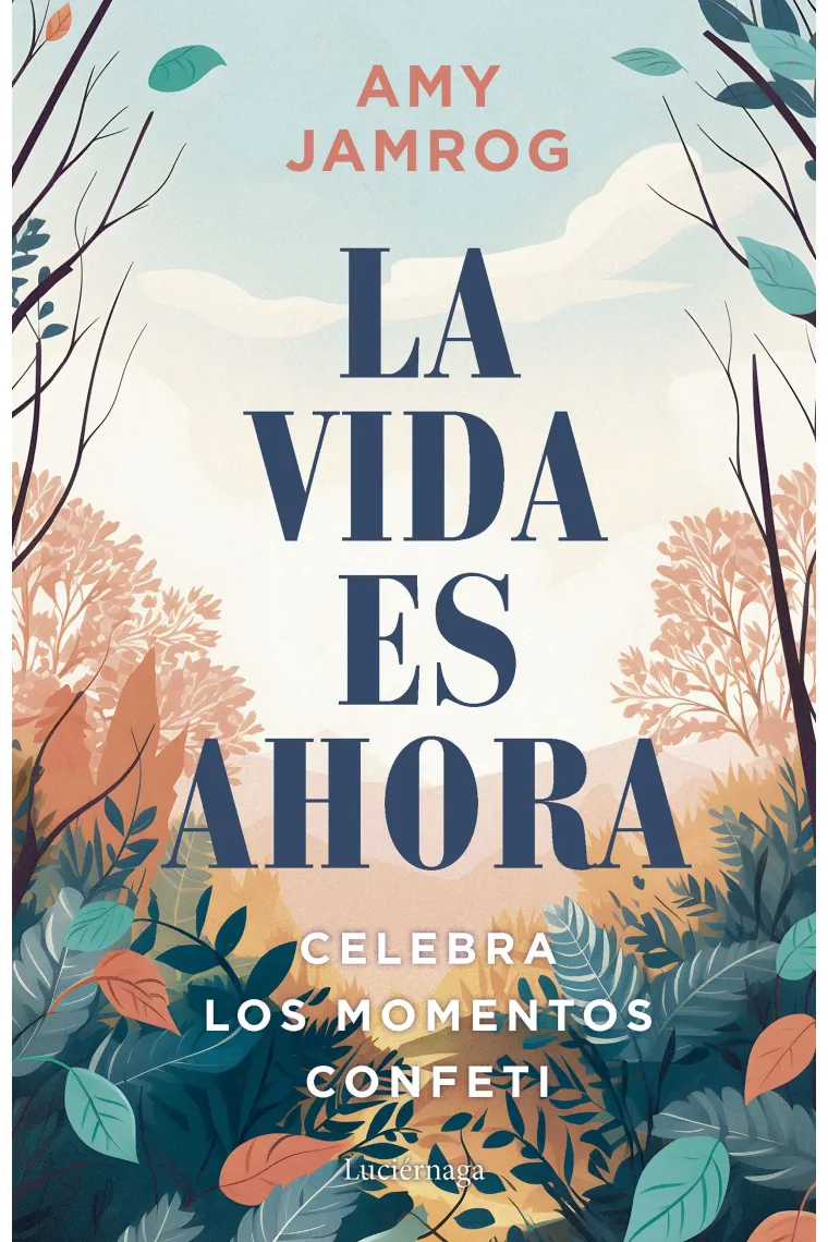 La vida es ahora