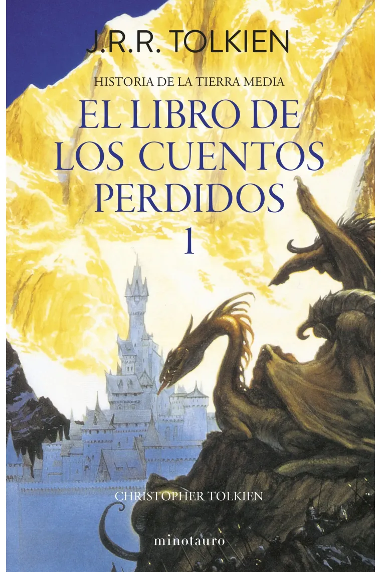 El libro de los cuentos perdidos 1. Historia de la Tierra Media nº 01/13