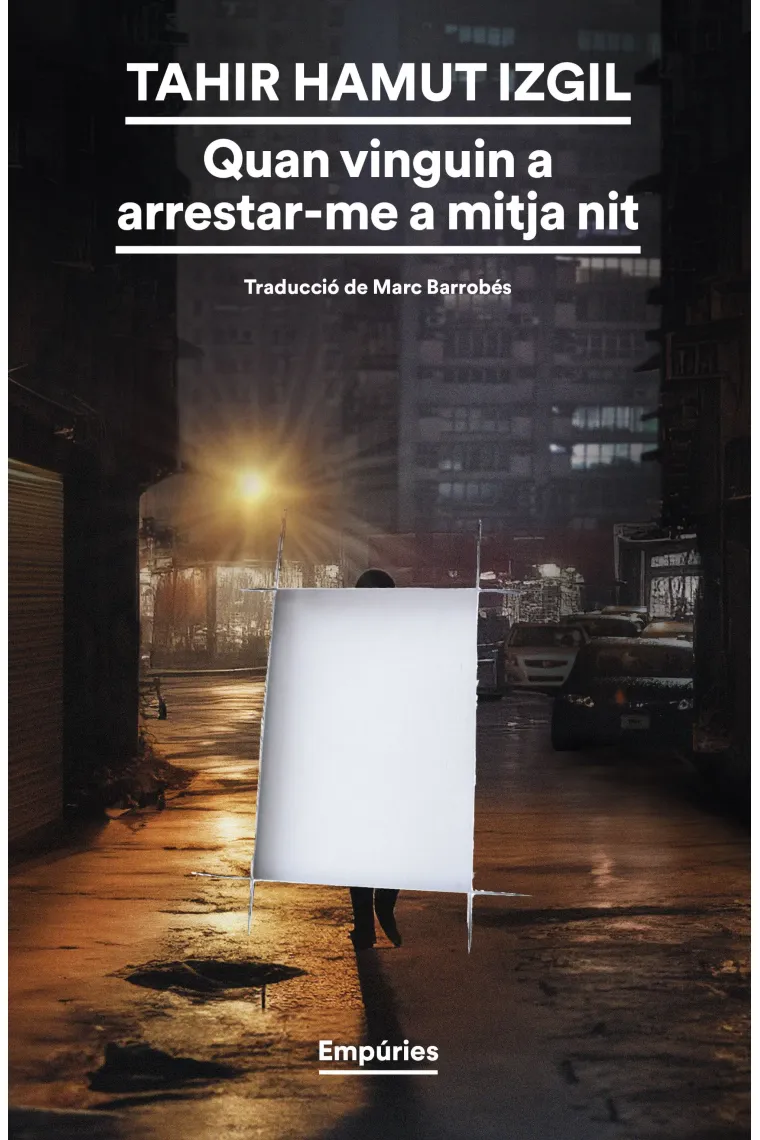 Quan vinguin a arrestar-me a mitja nit (Catalán)