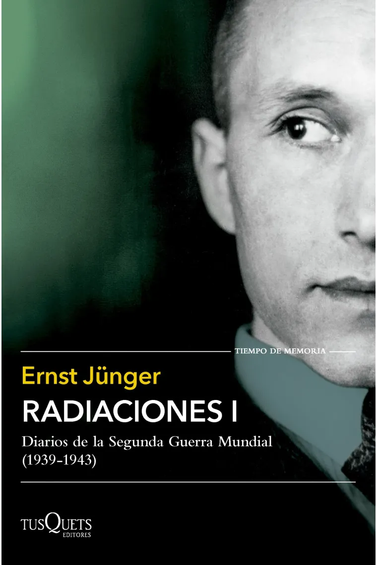 Radiaciones I. Diarios de la Segunda Guerra Mundial (1939-1943)